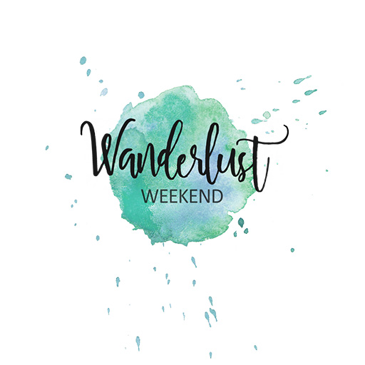 Wanderlust Weekend – August 14/15th