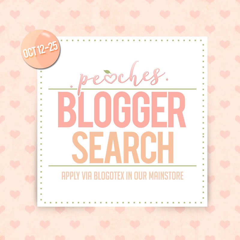 PEACHES – Blogger Search – 12 to 25th October