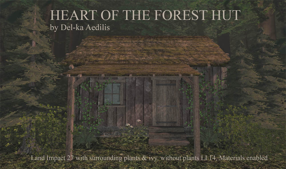 Del-ka Aedilis – Heart of the Forest Hut