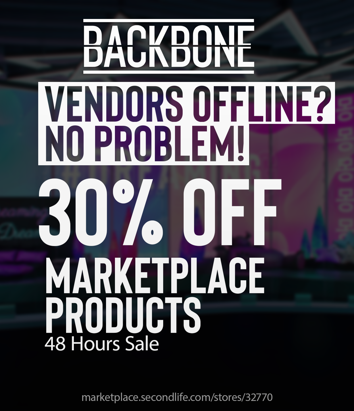 BackBone – 48 Hour Marketplace Sale