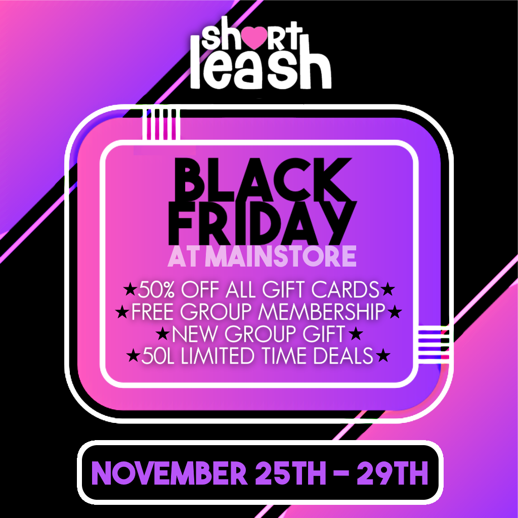 Short Leash – Black Friday Sales!