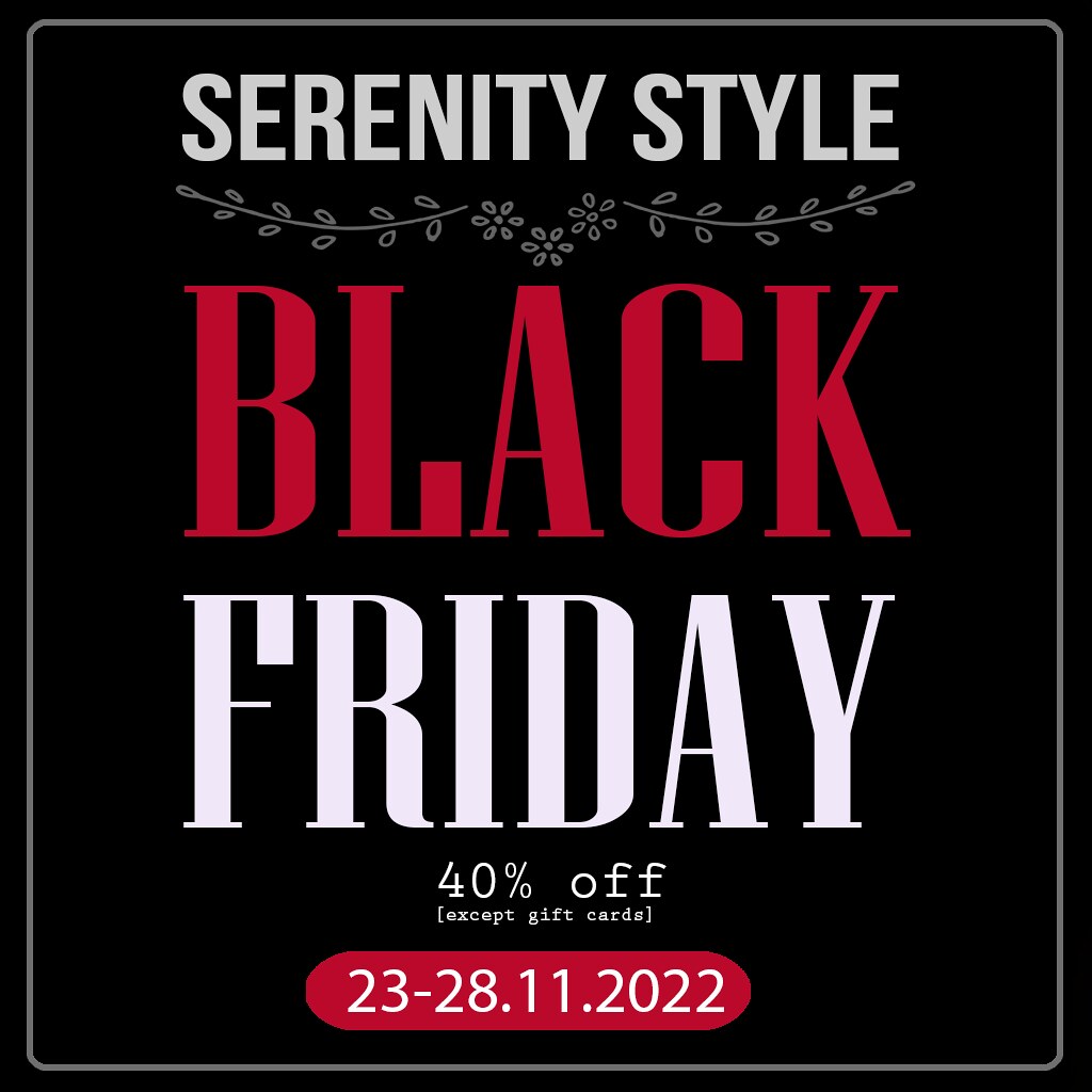 Serenity Style – Black Friday Sale