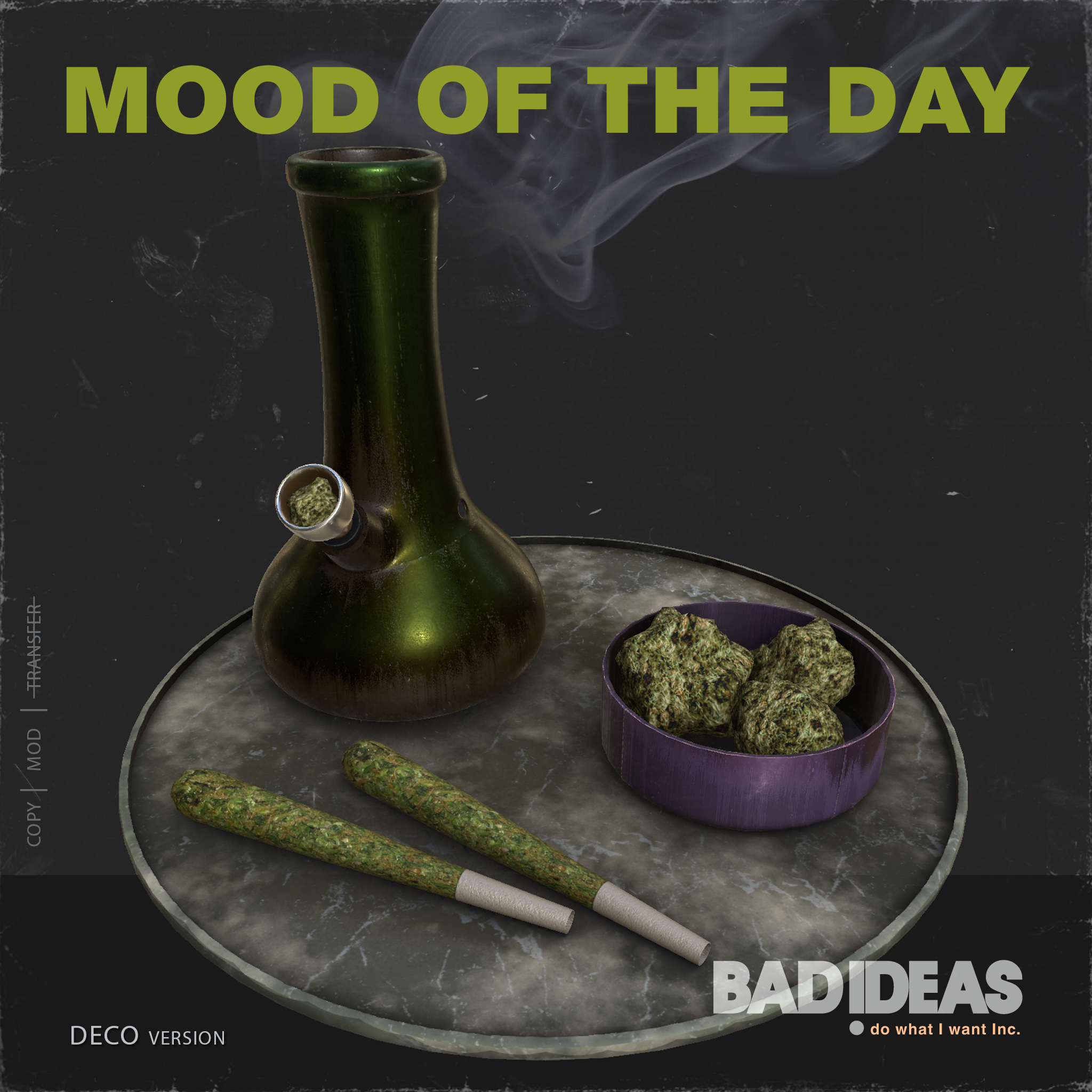 Bad Ideas – Mood of the Day