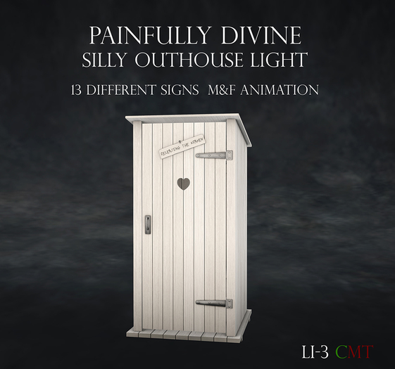 Painfully Divine – Silly Outhouse Light